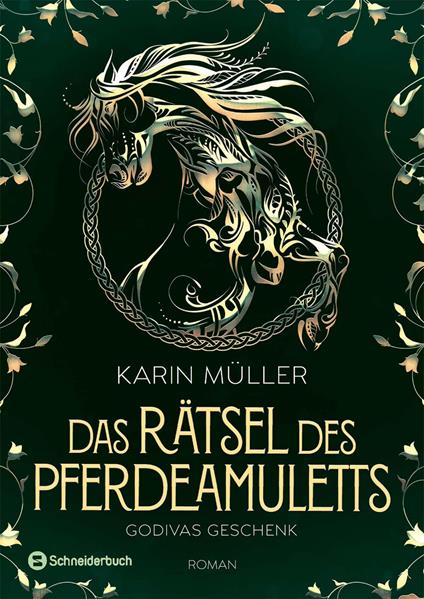 Das Rätsel des Pferdeamuletts – Godivas Geschenk - Karin Müller - ebook