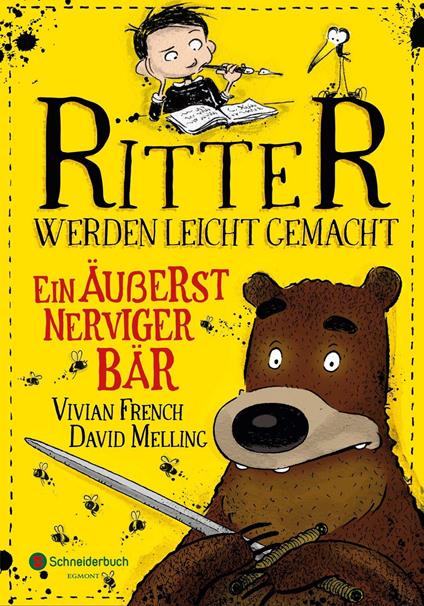Ritter werden leicht gemacht – Ein äußerst nerviger Bär - Vivian French,David Melling,Karolin Viseneber - ebook
