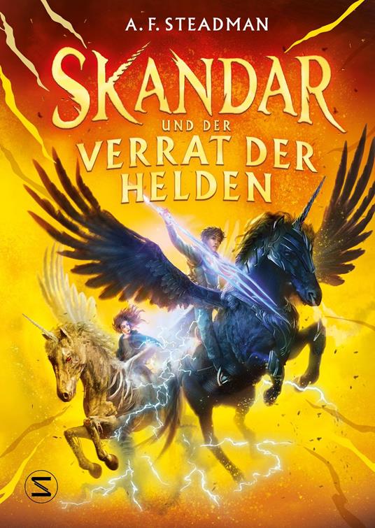 Skandar und der Verrat der Helden - A. F. Steadman,Maren Illinger - ebook