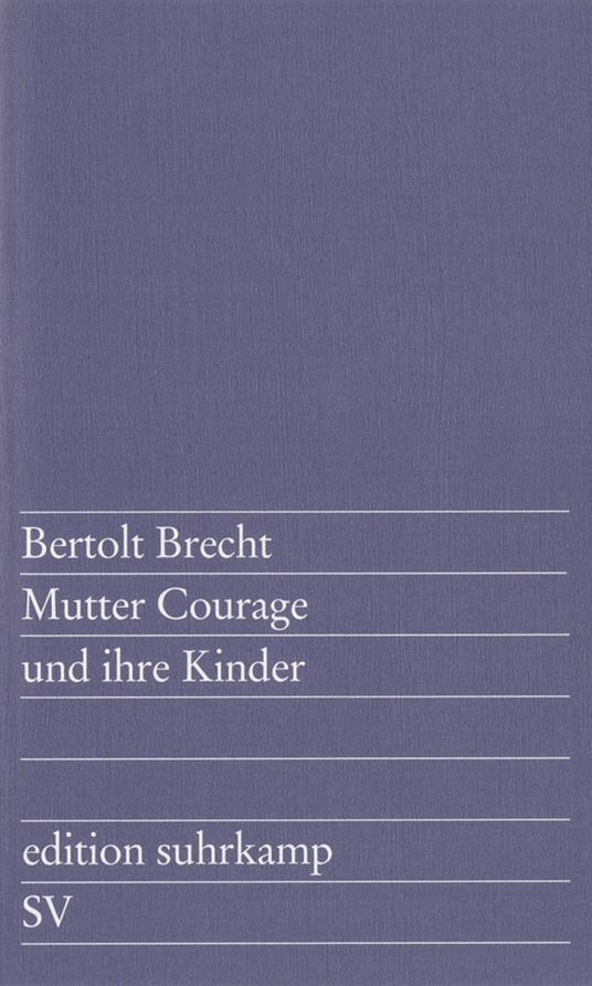 Mutter Courage und ihre Kinder