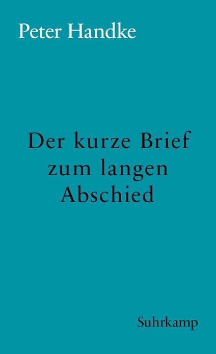 Der kurze Brief zum langen Abschied