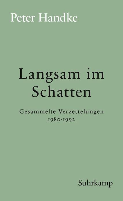 Langsam im Schatten