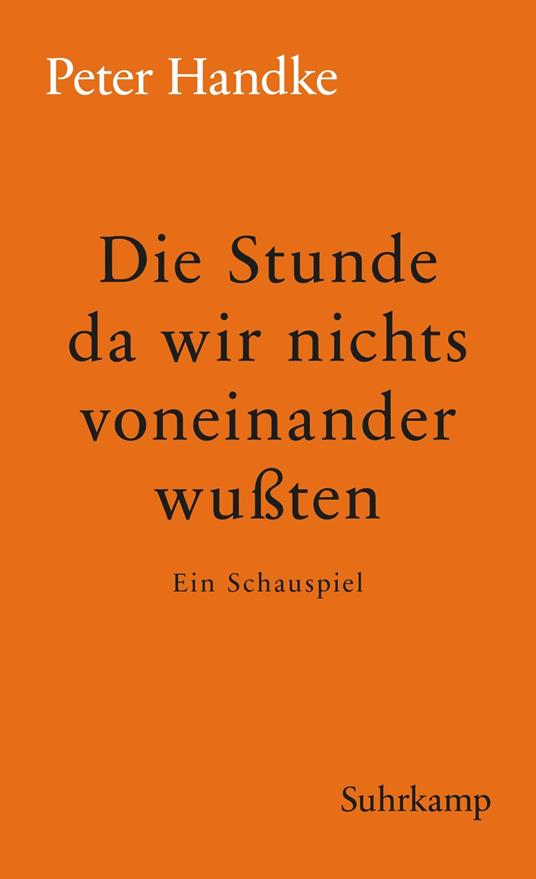 Die Stunde da wir nichts voneinander wussten