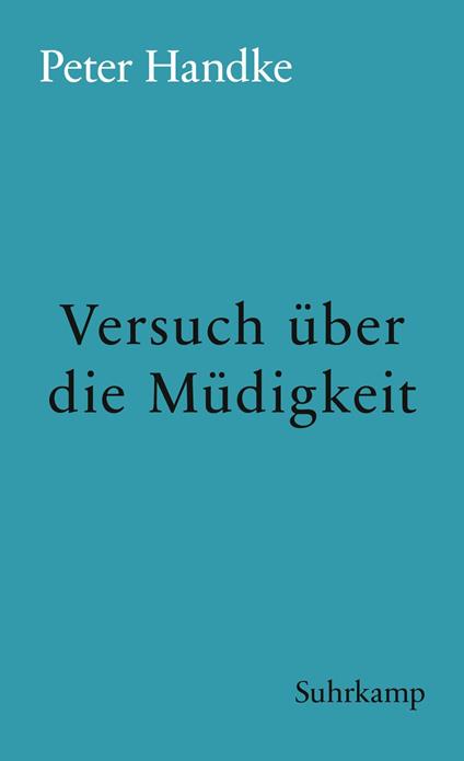 Versuch über die Müdigkeit