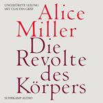 Die Revolte des Körpers (Ungekürzt)