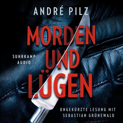 Morden und lügen (Ungekürzt)