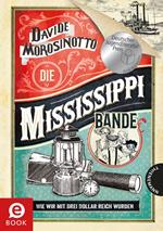 Die Mississippi-Bande