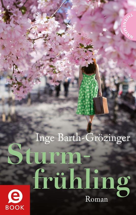 Sturmfrühling - Inge Barth-Grözinger,Suse Kopp - ebook