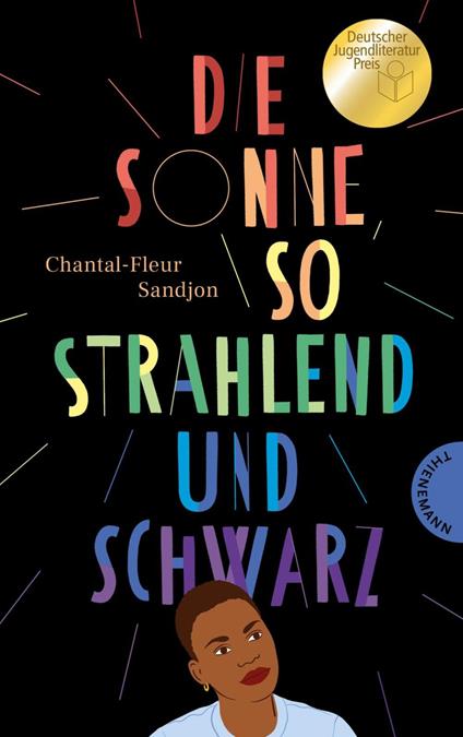 Die Sonne, so strahlend und Schwarz - Chantal-Fleur Sandjon - ebook