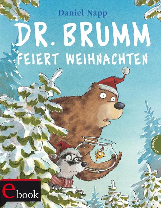 Dr. Brumm: Dr. Brumm feiert Weihnachten - Daniel Napp - ebook