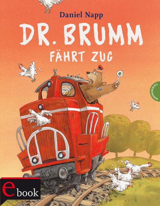 Dr. Brumm: Dr. Brumm fährt Zug - Daniel Napp - ebook