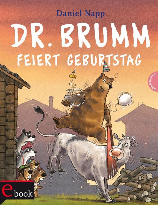 Dr. Brumm: Dr. Brumm feiert Geburtstag - Daniel Napp - ebook