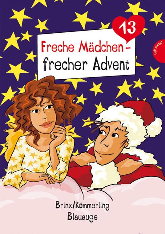 Freche Mädchen - frecher Advent - Brinx/Kömmerling,Birgit Schössow - ebook