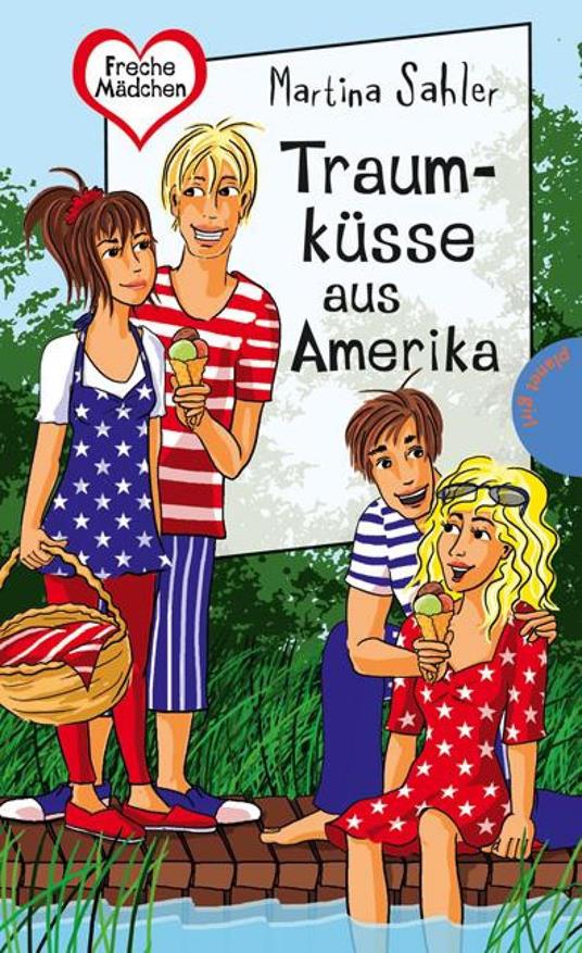 Traumküsse aus Amerika - Martina Sahler,Birgit Schössow - ebook