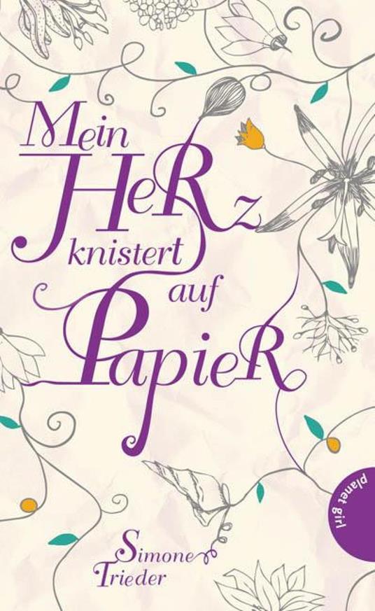 Mein Herz knistert auf Papier - Simone Trieder,Felicitas Horstschäfer - ebook