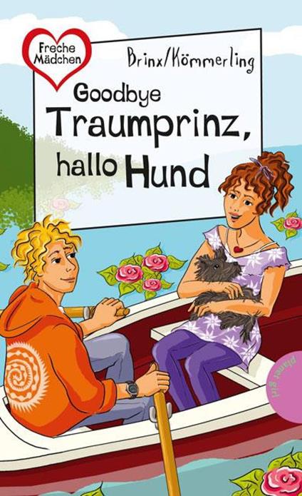 Goodbye Traumprinz, hallo Hund - Brinx/Kömmerling,Birgit Schössow - ebook