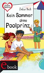 Freche Mädchen – freche Bücher!: Kein Sommer ohne Poolprinz