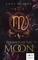 Zodiac 1: Servants of the Moon