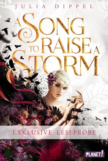 Die Sonnenfeuer-Ballade 1: Kostenlose XL-Leseprobe zu "A Song to Raise a Storm" - Julia Dippel - ebook