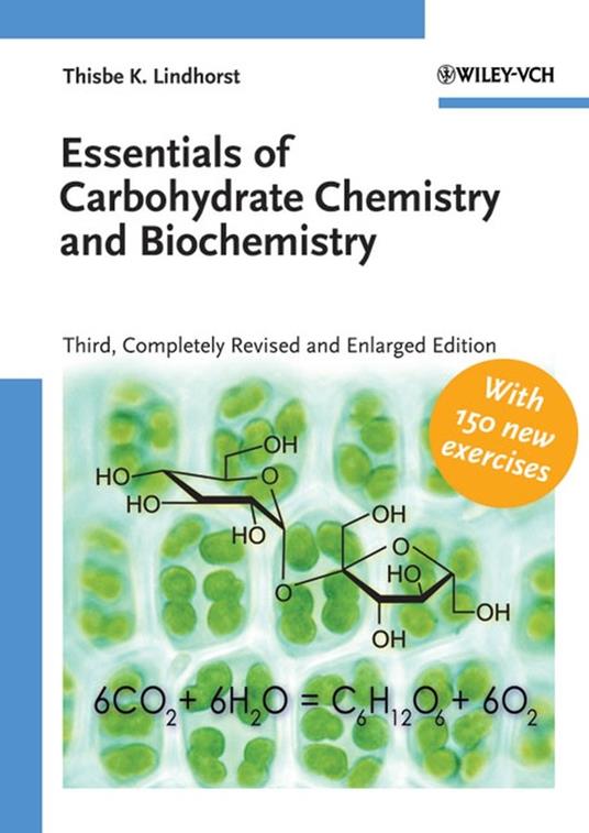 Essentials of Carbohydrate Chemistry and Biochemistry - Thisbe K. Lindhorst - cover