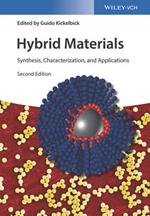 Hybrid Materials: Synthesis, Characterization, and Applications