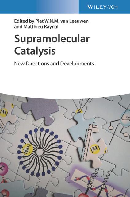 Supramolecular Catalysis: New Directions and Developments - cover