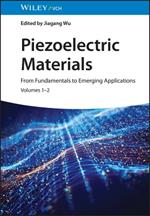 Piezoelectric Materials: From Fundamentals to Emerging Applications