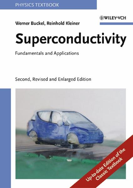 Superconductivity: Fundamentals and Applications - Werner Buckel,Reinhold Kleiner - cover