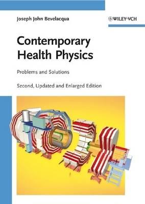 Contemporary Health Physics: Problems and Solutions - Joseph John Bevelacqua - cover