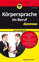 Körpersprache im Beruf für Dummies Das Pocketbuch