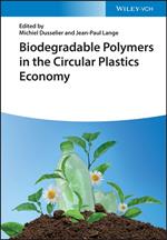 Biodegradable Polymers in the Circular Plastics Economy