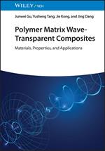 Polymer Matrix Wave-Transparent Composites