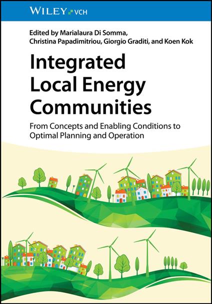 Integrated Local Energy Communities