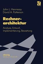 Rechnerarchitektur: Analyse, Entwurf, Implementierung, Bewertung