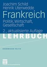 Frankreich: Politik, Wirtschaft, Gesellschaft