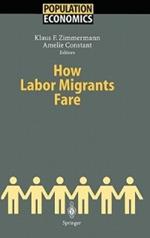 How Labor Migrants Fare