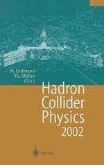 Hadron Collider Physics 2002: Proceedings of the 14th Topical Conference on Hadron Collider Physics, Karlsruhe, Germany, September 29-October 4, 2002