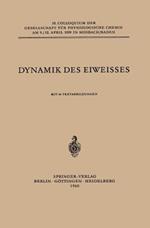 Dynamik des Eiweisses