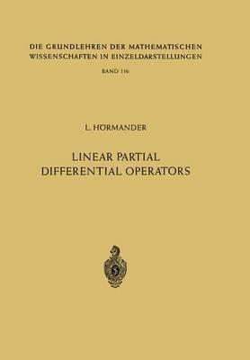 Linear Partial Differential Operators. - Lars Hormander,Lars Harmander - cover