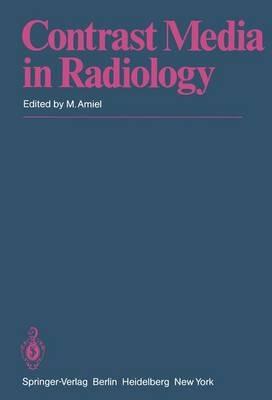 Contrast Media in Radiology: Appraisal and Prospects - cover