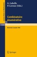 Combinatoire enumerative: Proceedings of the 