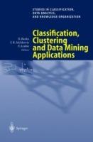 Classification, Clustering, and Data Mining Applications: Proceedings of the Meeting of the International Federation of Classification Societies (IFCS), Illinois Institute of Technology, Chicago, 15–18 July 2004