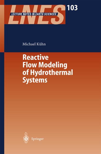 Reactive Flow Modeling of Hydrothermal Systems