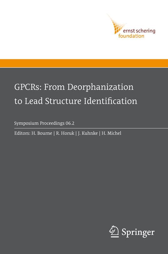 GPCRs: From Deorphanization to Lead Structure Identification