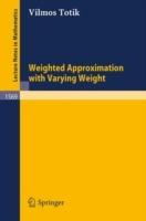 Weighted Approximation with Varying Weight