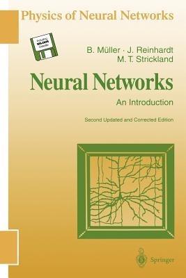 Neural Networks: An Introduction - Berndt Muller,Joachim Reinhardt,Michael T. Strickland - cover