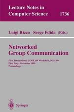 Networked Group Communication: First International COST264 Workshop, NGC'99, Pisa, Italy, November 17-20, 1999 Proceedings