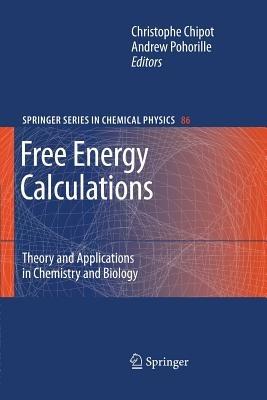 Free Energy Calculations: Theory and Applications in Chemistry and Biology - cover