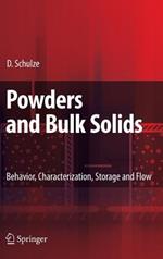 Powders and Bulk Solids: Behavior, Characterization, Storage and Flow