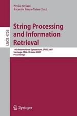 String Processing and Information Retrieval: 14th International Symposium, SPIRE 2007 Santiago, Chile, October 29-31, 2007 Proceedings